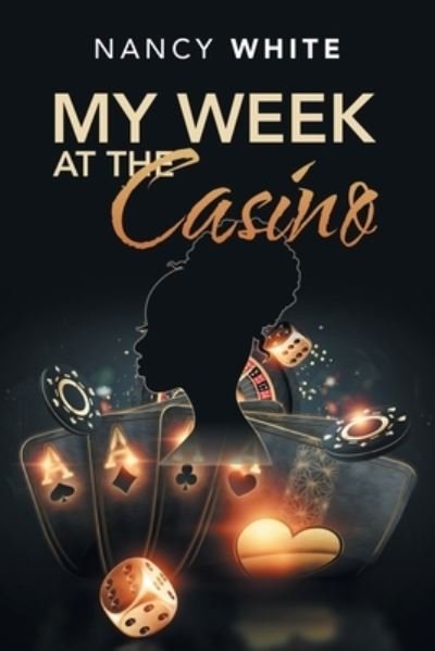 Cover for Nancy White · My Week at the Casino (Pocketbok) (2021)