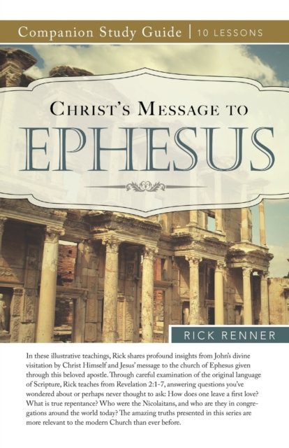 Cover for Rick Renner · Christ's Message to Ephesus (Paperback Book) (2023)