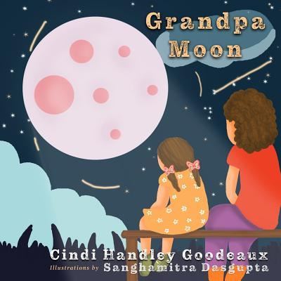 Cover for Cindi Handley Goodeaux · Grandpa Moon (Paperback Book) (2019)