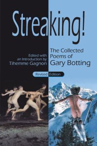 Cover for Gary Botting · Streaking! The Collected Poems of Gary Botting - Revised Edition (Pocketbok) (2016)