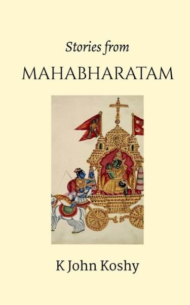 Cover for John K Koshy · Stories from Mahabharatam (Paperback Book) (2021)