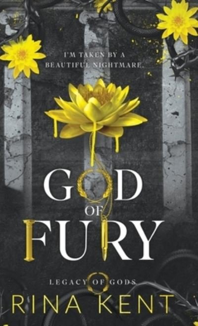 Cover for Rina Kent · God of Fury: Special Edition Print - Legacy of Gods Special Edition Print (Hardcover bog) (2023)