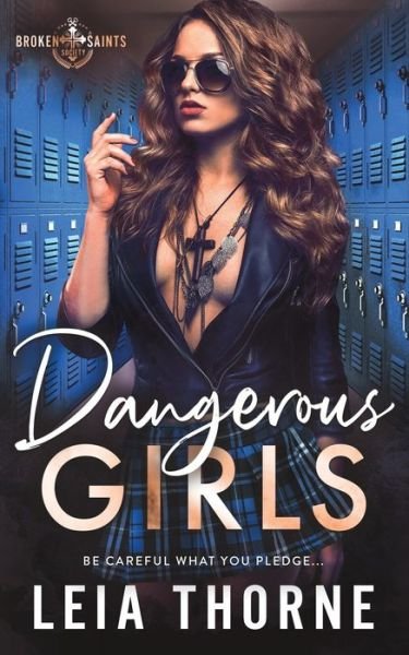 Cover for Leia Thorne · Dangerous Girls (Paperback Book) (2019)