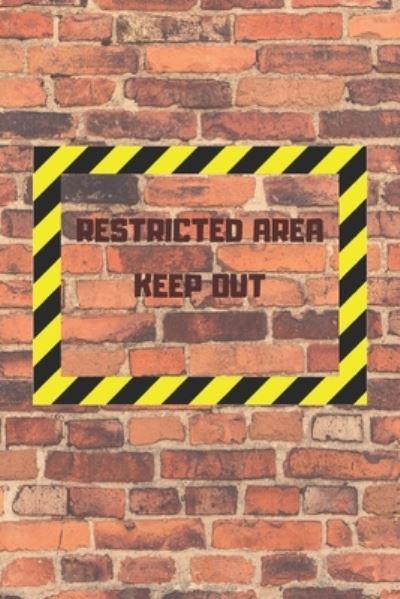 Cover for Mja Publications · Restricted Area Keep Out (Paperback Book) (2019)