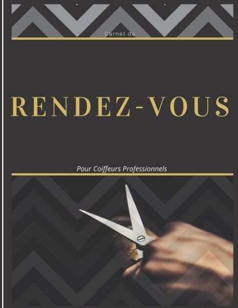 Cover for Coiffure Carnets · Carnet de rendez vous pour coiffeurs professionnels (Paperback Bog) (2019)