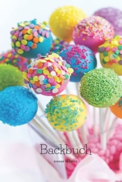 Cover for Anme Backbuch · Backbuch - eigene Rezepte (Pocketbok) (2019)