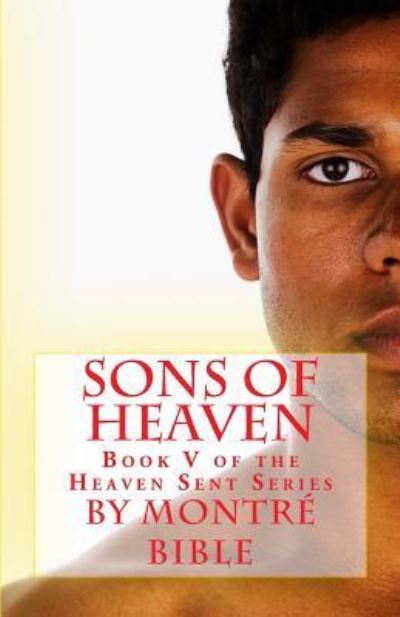 Cover for Montre Bible · Sons of Heaven (Paperback Book) (2018)