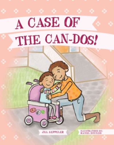 Cover for Jill Keppeler · Case of the Can-Dos! (Book) (2020)