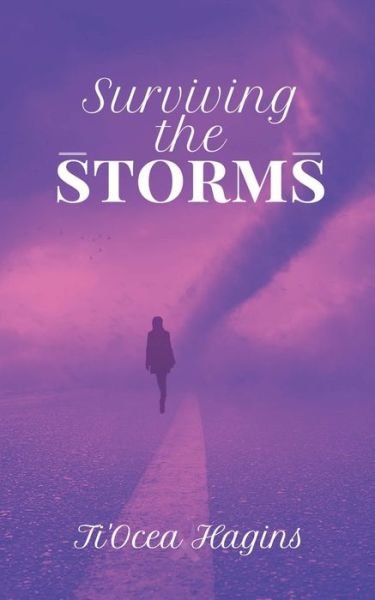 Cover for Ti'ocea Hagins · Surviving the Storms (Paperback Book) (2020)