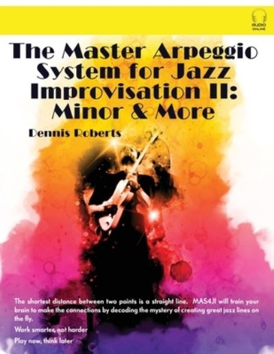 Cover for Dennis Roberts · Master Arpeggio System for Jazz Improvisation II (Book) (2022)