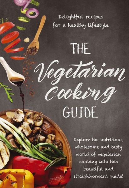 Cover for New Holland Publishers · The Vegetarian Cooking Guide (Hardcover Book) (2019)