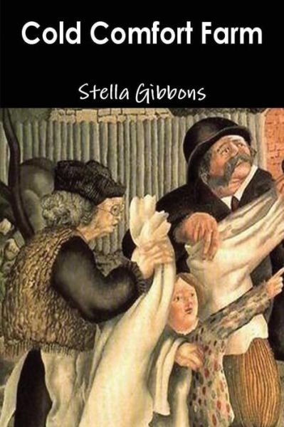 Cover for Stella Gibbons · Cold Comfort Farm (Paperback Book) (2019)
