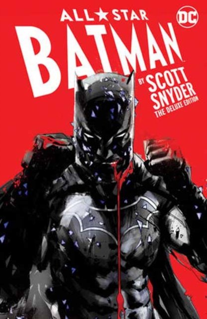 All-Star Batman by Scott Snyder: The Deluxe Edition - Scott Snyder - Books - DC Comics - 9781779528193 - September 10, 2024