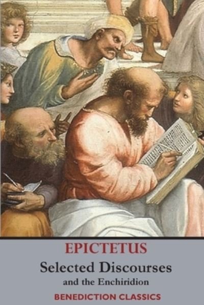 Cover for Epictetus · Selected Discourses of Epictetus, and the Enchiridion (Pocketbok) (2020)