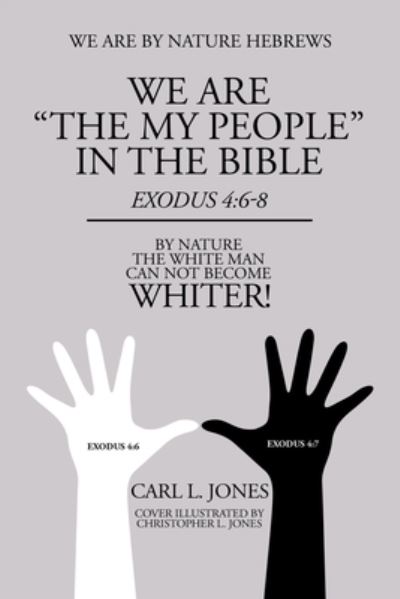 Cover for Carl L. Jones · We Are the My People in the Bible (Book) (2020)