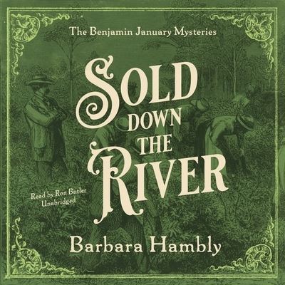 Cover for Barbara Hambly · Sold Down the River Lib/E (CD) (2021)