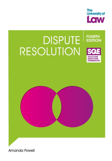 SQE - Dispute Resolution 4e - Amanda Powell - Książki - The University of Law Publishing Limited - 9781805021193 - 1 września 2024