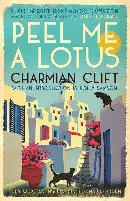 Cover for Charmian Clift · Peel Me a Lotus (Hardcover Book) [2 Revised edition] (2022)