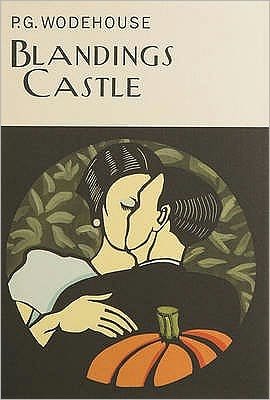 Cover for P.G. Wodehouse · Blandings Castle - Everyman's Library P G WODEHOUSE (Hardcover bog) (2002)