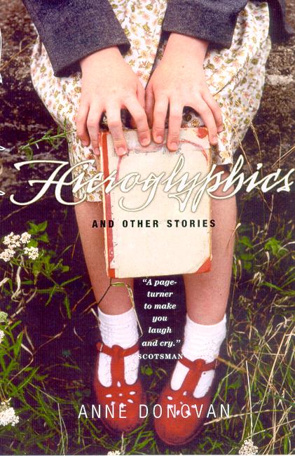Cover for Anne Donovan · Hieroglyphics And Other Stories (Paperback Book) [Main edition] (2004)