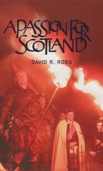 Cover for David R. Ross · A Passion for Scotland (Paperback Book) (2002)