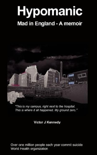 Cover for V. Kennedy · Hypomanic- Mad in England (Paperback Bog) (2008)