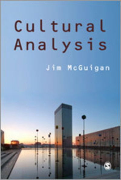 Cover for Jim McGuigan · Cultural Analysis (Hardcover Book) (2009)