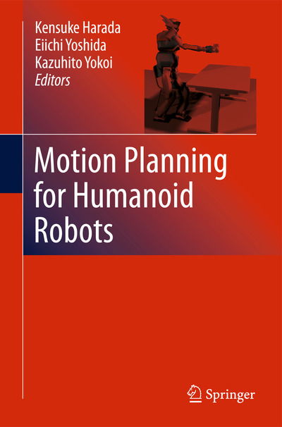 Cover for Kensuke Harada · Motion Planning for Humanoid Robots (Hardcover Book) [2010 edition] (2010)