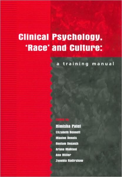 Cover for N Patel · Clinical Psychology, 'Race' and Culture: A Training Manual (Pocketbok) (2002)