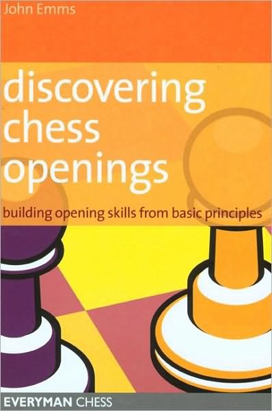 Cover for John Emms · Discovering Chess Openings: Building A Repertoire From Basic Principles (Paperback Bog) (2006)