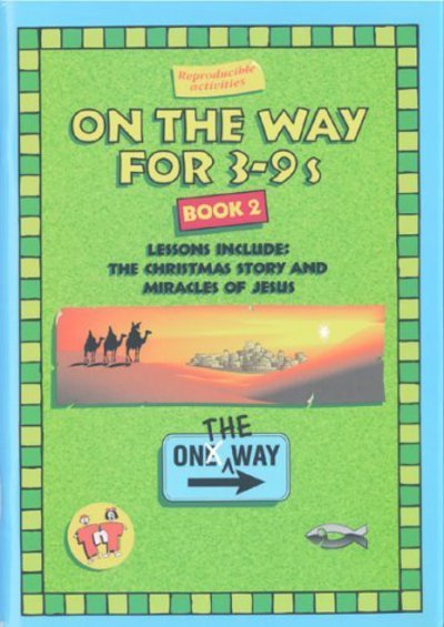 On the Way 3–9’s – Book 2 - On The Way - Tnt - Bücher - Christian Focus Publications Ltd - 9781857923193 - 20. November 2006
