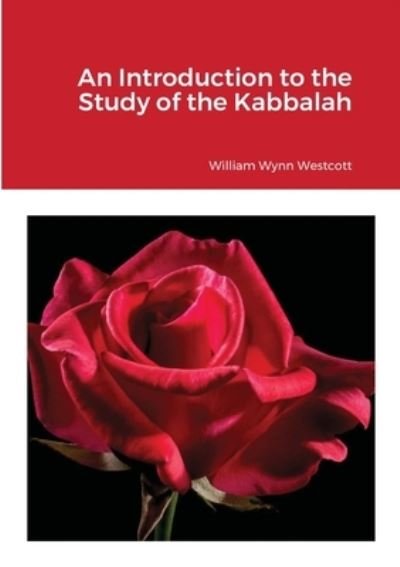 Cover for William Wynn Westcott · An Introduction to the Study of the Kabalah (Paperback Book) (2020)