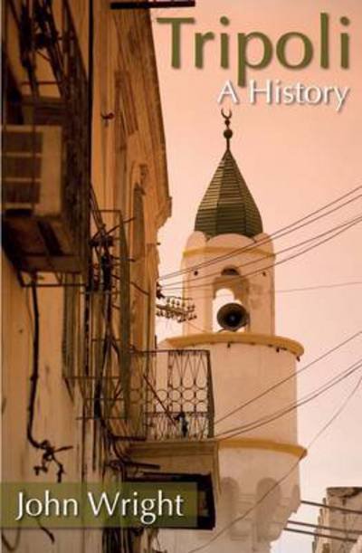 Cover for John Wright · Tripoli: A History (Paperback Bog) (2015)