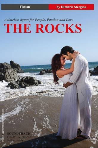 Cover for Dimitris Stergiou · The Rocks: A Timeless Hymn for People, Passion and Love (Paperback Book) (2014)