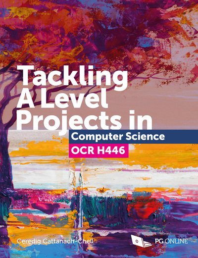 Cover for Ceredig Cattanach-Chell · Tackling A Level Projects in Computer Science OCR H446 (Pocketbok) (2019)
