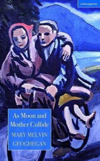 Cover for Mary Melvin Geoghegan · As Moon and Mother Collide (Pocketbok) (2018)