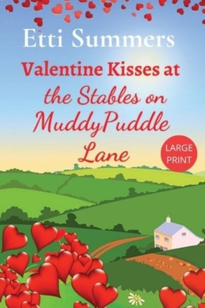 Cover for Etti Summers · Valentine Kisses at the Stables on Muddypuddle Lane (Book) (2023)