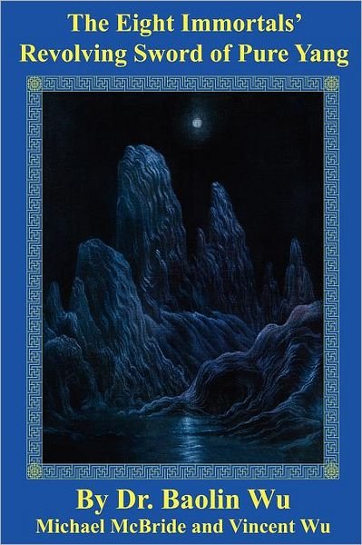 Cover for Wu · The Eight Immortals Revolving (DAO Today) (Pocketbok) [First Three Pines edition] (2012)