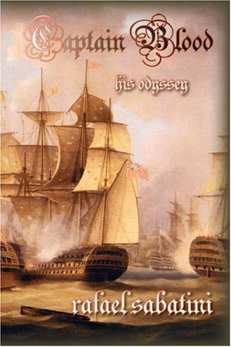 Cover for Rafael Sabatini · Captain Blood: His Odyssey (Taschenbuch) (2007)