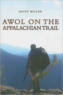 Cover for David Miller · AWOL on the Appalachian Trail (Pocketbok) (2010)