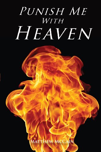 Cover for Matthew McCain · Punish Me with Heaven (Pocketbok) (2013)