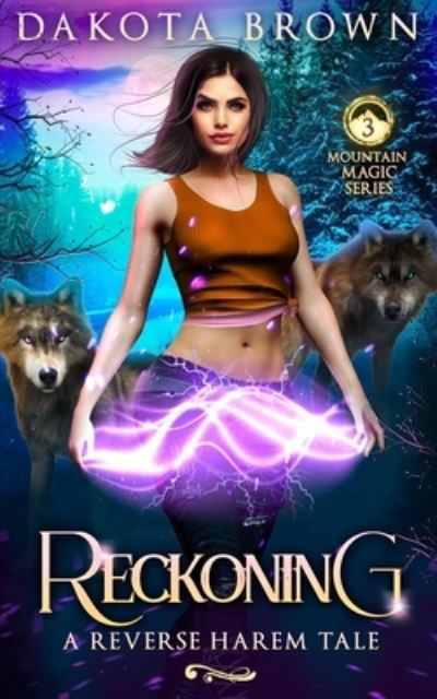 Reckoning - Dakota Brown - Książki - Untold Press, LLC - 9781945893193 - 13 września 2020