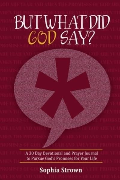 Cover for Strown · But What Did God Say? (Pocketbok) (2020)