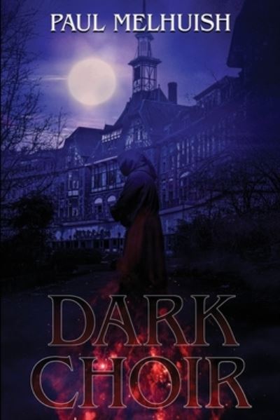 Cover for Paul Melhuish · Dark Choir (Paperback Book) (2020)