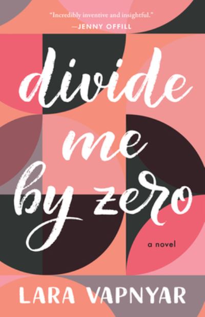 Cover for Lara Vapnyar · Divide Me By Zero (Paperback Book) (2020)