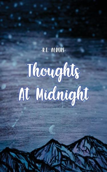 Cover for R E Albers · Thoughts at Midnight: Safety First! (Paperback Book) (2020)