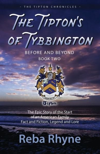 Cover for Reba Rhyne · The Tipton's of Tybbington Before and Beyond, Part Two (Pocketbok) (2020)