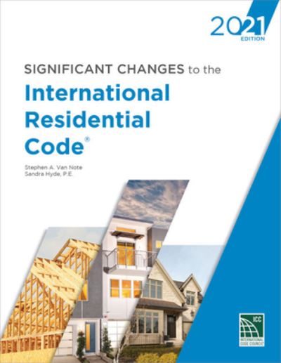 Cover for International Code Council · Significant Changes to the International Residential Code, 2021 (Paperback Book) (2021)