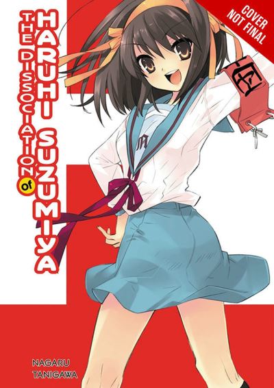 Cover for Nagaru Tanigawa · The Dissociation of Haruhi Suzumiya (light novel) (Paperback Book) (2021)