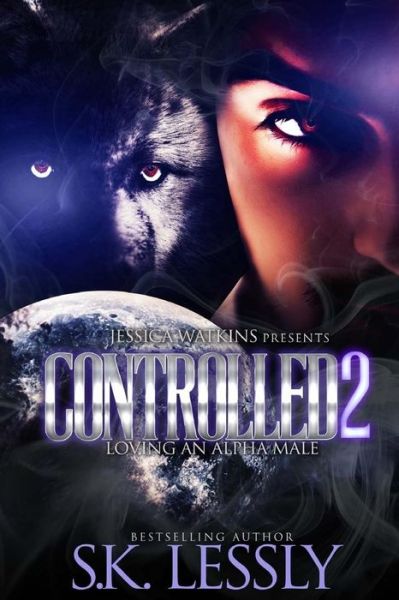 Cover for S K Lessly · Controlled 2 (Paperback Book) (2017)